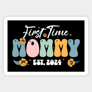 First Time Mommy Est 2024 Magnet